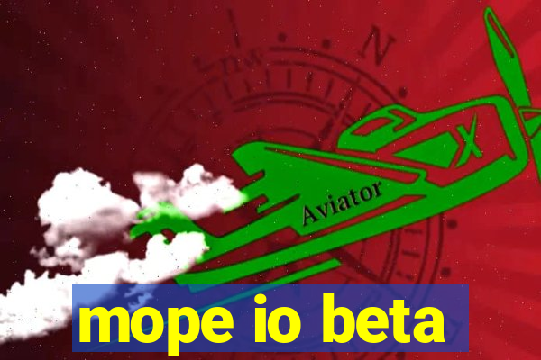 mope io beta